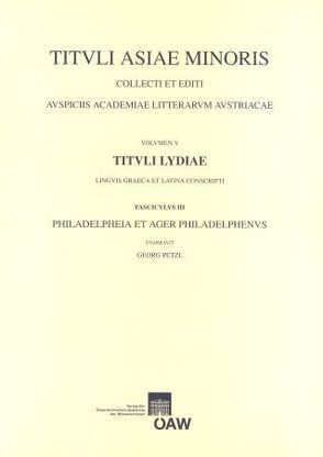 Tituli Lydiae Linguis Graeca et Latina Conscripti von Petzl,  Georg