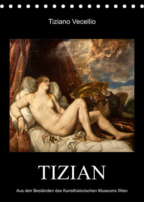 Tiziano Vecellio – Tizian (Tischkalender 2023 DIN A5 hoch) von Bartek,  Alexander