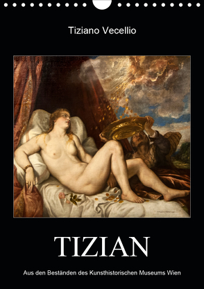 Tiziano Vecellio – Tizian (Wandkalender 2020 DIN A4 hoch) von Bartek,  Alexander