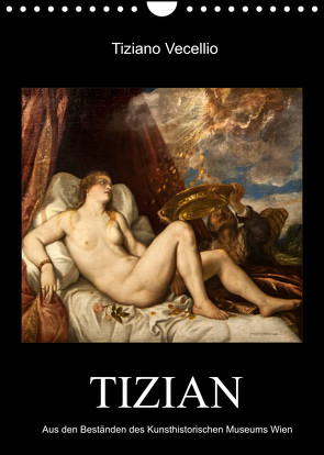 Tiziano Vecellio – Tizian (Wandkalender 2022 DIN A4 hoch) von Bartek,  Alexander