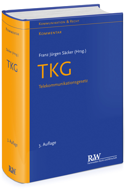 TKG – Telekommunikationsgesetz von Säcker,  Franz-Jürgen