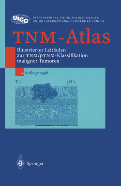 TNM-Atlas von Hasse,  M., Hermanek,  Paul, Hutter,  R.V.P., Kerl-Jentzsch,  U., Kühn,  Jörg, Sobin,  L.H., Wagner,  G., Wittekind,  C.