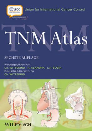 TNM Atlas von Asamura,  Hisao, Sobin,  Leslie H., Wittekind,  Christian