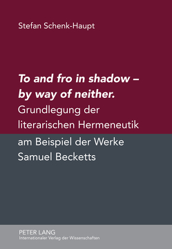 To and fro in shadow – by way of neither von Schenk-Haupt,  Stefan