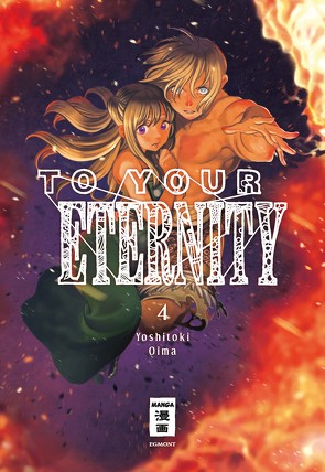 To Your Eternity 04 von Oima,  Yoshitoki, Suzuki,  Cordelia