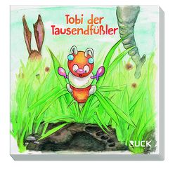 Tobi der Tausendfüßler von Nassal,  Tom