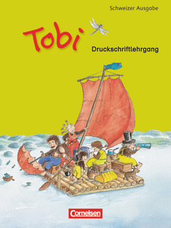 Tobi – Schweiz – Neubearbeitung 2011 von Metze,  Wilfried