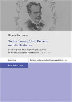 Tobias Barreto, Sílvio Romero und die Deutschen von Borrmann,  Ricardo
