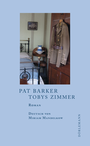 Tobys Zimmer von Barker,  Pat, Mandelkow,  Miriam
