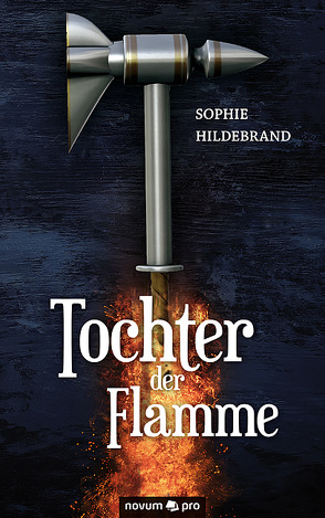 Tochter der Flamme von Hildebrand,  Sophie