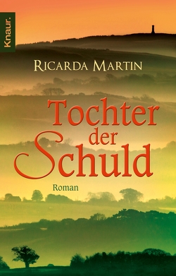 Tochter der Schuld von Martin,  Ricarda