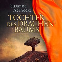 Tochter des Drachenbaums von Aernecke,  Susanne