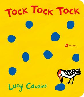 Tock Tock Tock von Cousins,  Lucy, Naumann,  Ebi