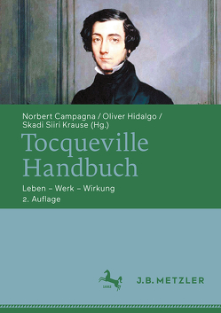 Tocqueville-Handbuch von Campagna,  Norbert, Hidalgo,  Oliver, Krause,  Skadi Siiri