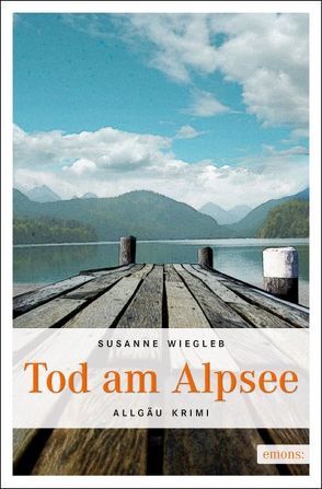 Tod am Alpsee von Wiegleb,  Susanne