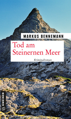 Tod am Steinernen Meer von Bennemann,  Markus