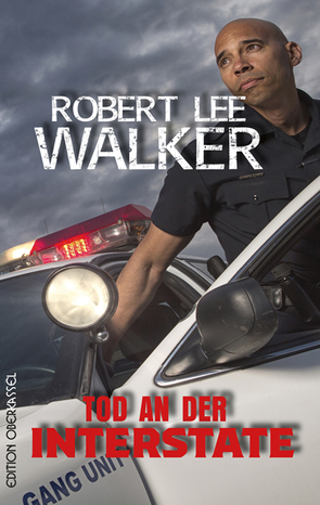 Tod an der Interstate von Walker,  Robert Lee