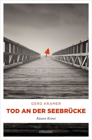 Tod an der Seebrücke von Kramer,  Gerd