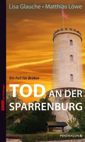 Tod an der Sparrenburg von Glauche,  Lisa, Löwe,  Matthias