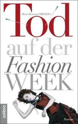 Tod auf der Fashion Week von Sprado,  Hans-Hermann