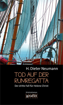 Tod auf der Rumregatta von Neumann,  H. Dieter