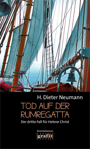 Tod auf der Rumregatta von Neumann,  H. Dieter