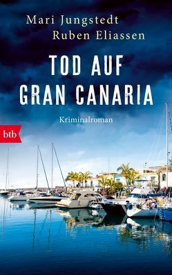 Tod auf Gran Canaria von Eliassen,  Ruben, Haefs,  Gabriele, Jungstedt,  Mari
