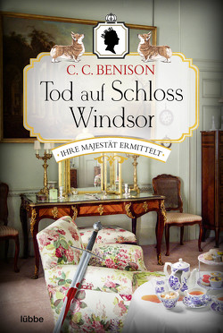 Tod auf Schloss Windsor von Benison,  C. C., Rosbach,  Heike