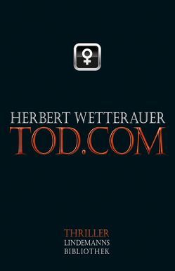 tod.com von Wetterauer,  Herbert