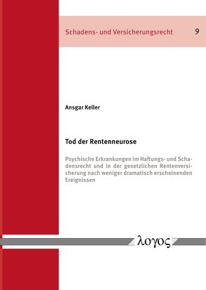 Tod der Rentenneurose von Keller,  Ansgar