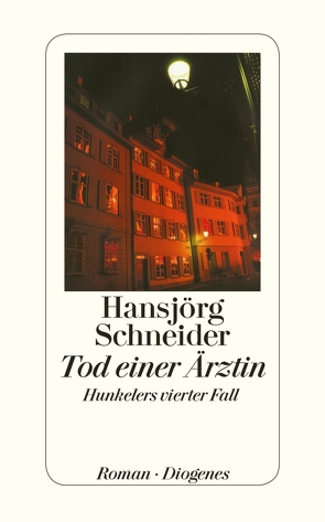 Tod einer Ärztin von Schneider,  Hansjörg