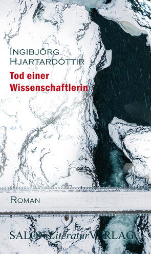 Tod einer Wissenschaftlerin von Hjartardóttir,  Ingibjörg