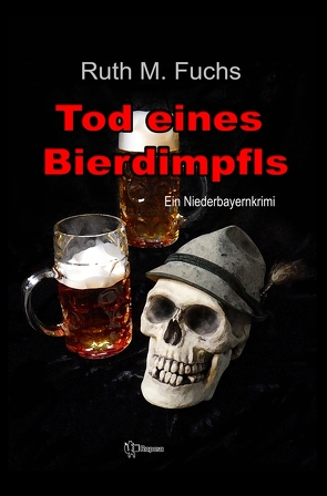 Tod eines Bierdimpfls von Fuchs,  Ruth M.