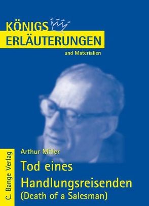 Tod eines Handlungsreisenden – Death of a Salesman von Arthur Miller. von Miller,  Arthur, Poppe,  Reiner