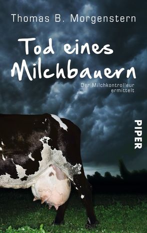 Tod eines Milchbauern von Morgenstern,  Thomas B.