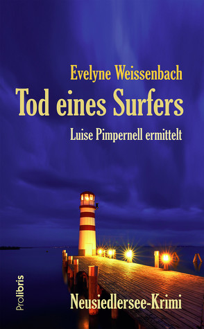 Tod eines Surfers von Weissenbach,  Evelyne