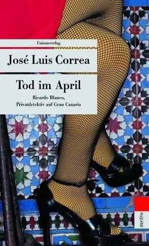 Tod im April von Correa,  José Luis, Kilchling,  Verena