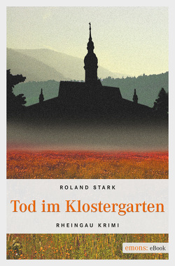 Tod im Klostergarten von Stark,  Roland