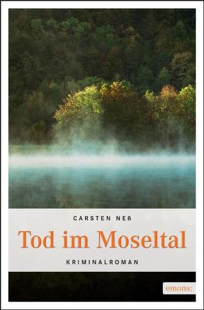 Tod im Moseltal von Neß,  Carsten