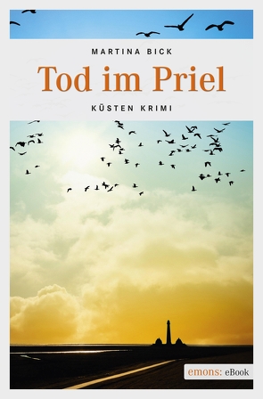 Tod im Priel von Bick,  Martina