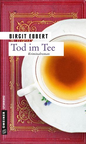 Tod im Tee von Ebbert,  Birgit