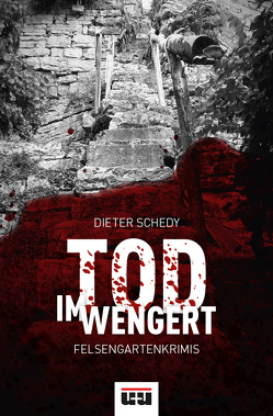 Tod im Wengert von Schedy,  Dieter