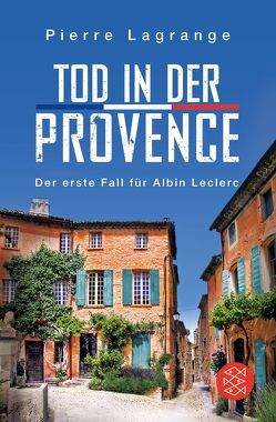 Tod in der Provence von Lagrange,  Pierre