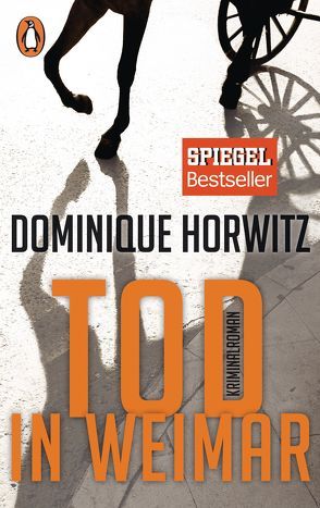 Tod in Weimar von Horwitz,  Dominique