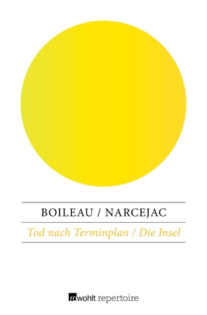 Tod nach Terminplan / Die Insel von Boileau,  Pierre, Caesar,  Marianne, Narcejac,  Thomas