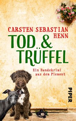 Tod & Trüffel von Henn,  Carsten Sebastian