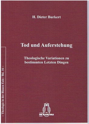 Tod und Auferstehung von Burkert,  H. Dieter