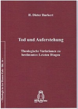 Tod und Auferstehung von Burkert,  H. Dieter