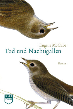 Tod und Nachtigallen (Steidl Pocket) von McCabe,  Eugene, Oeser,  Hans-Christian