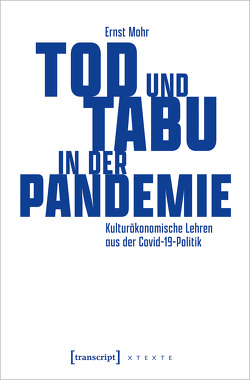 Tod und Tabu in der Pandemie von Mohr,  Ernst